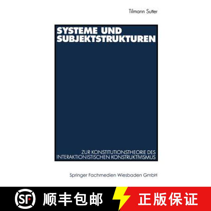 【3-4周达】Systeme und Subjektstrukturen : Zur Konstitutionstheorie des interaktionistischen Konstruk... [9783531133218]