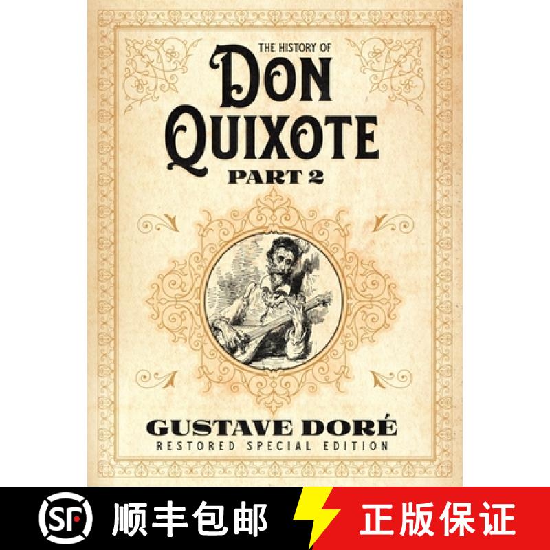【3-4周达】The History of Don Quixote Part 2: Gustave Doré Restored Special Edition [9781592180943]