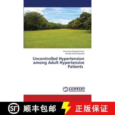 【3-4周达】Uncontrolled Hypertension among Adult Hypertensive Patients [9786208420277]