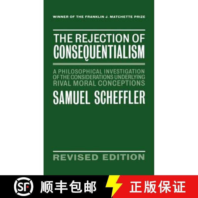 【3-4周达】The Rejection of Consequentialism: A Philosophical Investigation of the Considerations Und... [9780198235101]