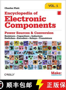 【3-4周达】Encyclopedia of Electronic Components Volume 1: Resistors, Capacitors, Inductors, Switches... [9781449333898]