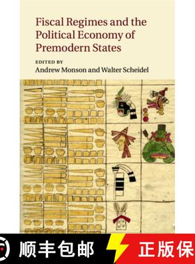 【3-4周达】Fiscal Regimes and the Political Economy of Premodern States [9781107460966]