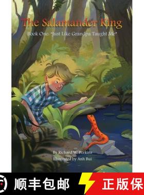 【3-4周达】The Salamander King, Book One: Just Like Grandpa Taught Me [9781088165928]