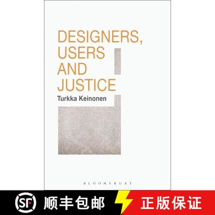 预订 Designers, Users and Justice [9781474245043]