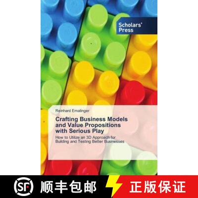 预订 Crafting Business Models and Value Propositions with Serious Play [9783330653313]