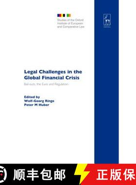 【3-4周达】Legal Challenges in the Global Financial Crisis: Bail-outs, the Euro and Regulation [9781509905089]