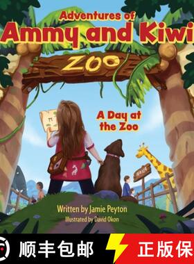 【3-4周达】Adventures of Ammy and Kiwi: A Day at the Zoo [9781662878404]