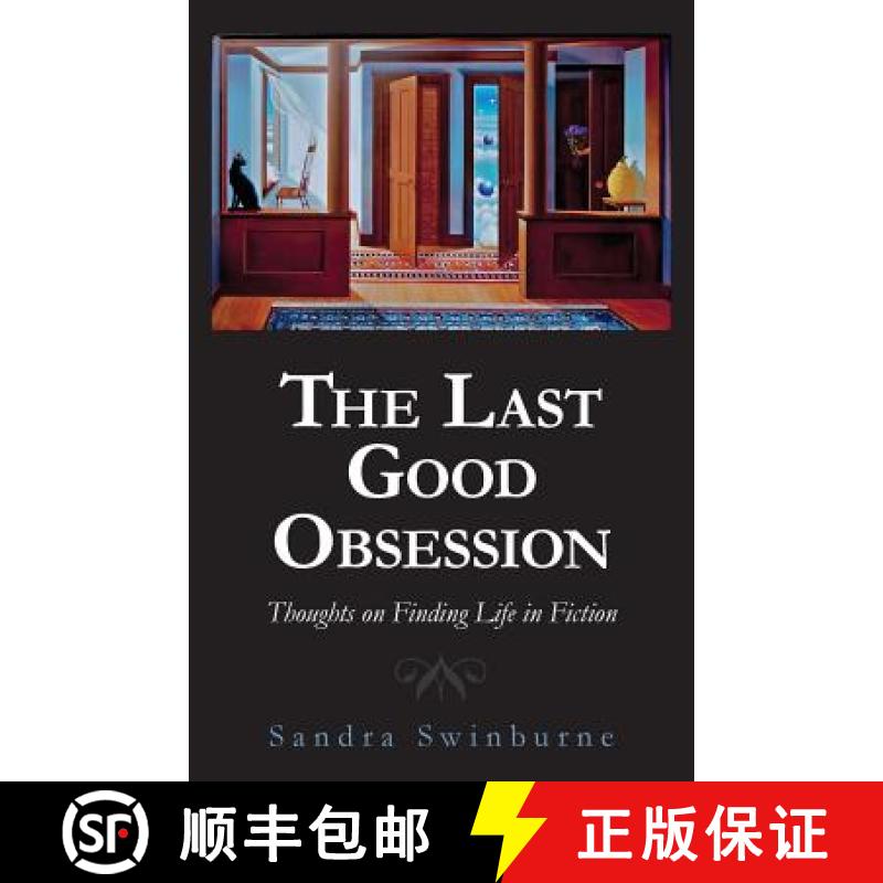 【3-4周达】The Last Good Obsession: Thoughts on Finding Life in Fiction [9781940906027]