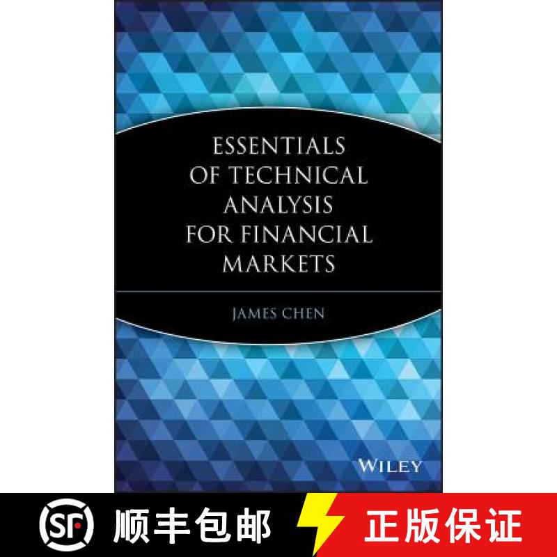 【3-4周达】Essentials Of Technical Analysis For Financial Markets [Wiley金融] [9780470537299]