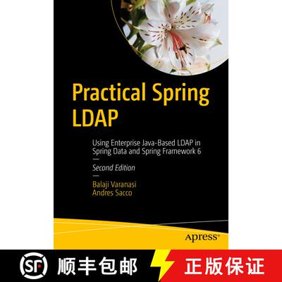 【3-4周达】Practical Spring LDAP : Using Enterprise Java-Based LDAP in Spring Data and Spring Framewo... [9798868800016]