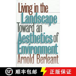 Toward Living 预订 Landscape the 9780700608119 Environment Aesthetics
