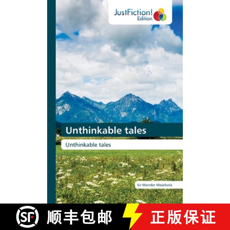 预订 Unthinkable tales [9786200495730]