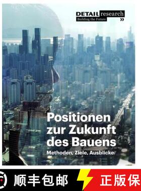 预订 Positionen Zur Zukunft Des Bauens: Methoden, Ziele, Ausblicke [9783920034560]