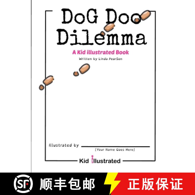 【3-4周达】Dog Doo Dilemma: A Kid Illustrated Book [9780997843934]