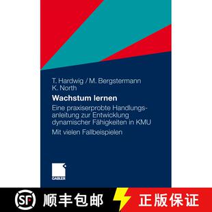 【3-4周达】Wachstum lernen: Eine praxiserprobte Handlungsanleitung zur Entwicklung dynamischer Fähig... [9783834928160]