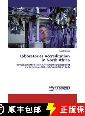 预订 Laboratories Accreditation in North Africa [9786139443222]