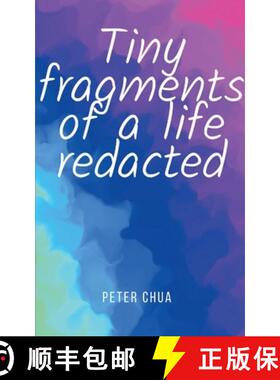 预订 Tiny fragments of a life redacted [9789357214636]