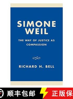 预订 Simone Weil : The Way of Justice as Compassion [9780847690794]