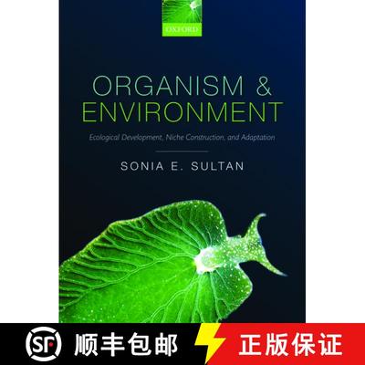 【3-4周达】Organism and Environment: Ecological Development, Niche Construction, and Adaptation [9780199587063]