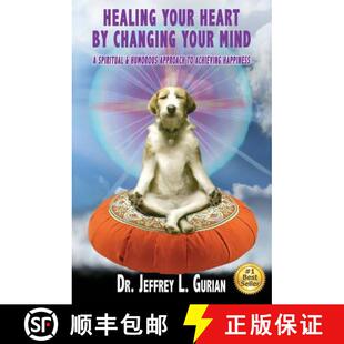 Mind Approach Spiritual Your 9780692982518 Achieving ... Healing Heart Changing Humorous And 3周达