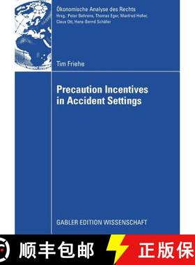 【3-4周达】Precaution Incentives in Accident Settings [9783834912923]