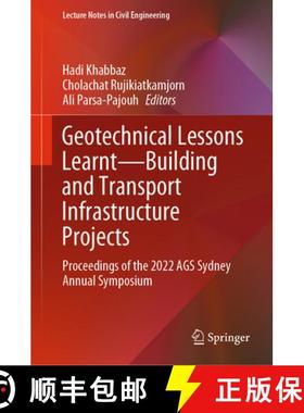 【3-4周达】Geotechnical Lessons Learnt--Building and Transport Infrastructure Projects: Proceedings o... [9789819760312]