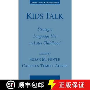 【3-4周达】Kids Talk: Strategic Language Use in Later Childhood [9780195098938]