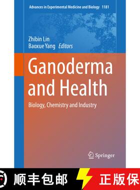 【3-4周达】精装 Ganoderma and Health: Biology, Chemistry and Industry [9789811398667]