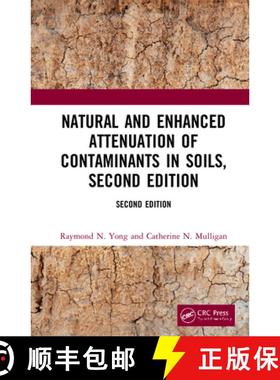 【3-4周达】Natural and Enhanced Attenuation of Contaminants in Soils, Second Edition [9781138066373]