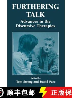 【3-4周达】Furthering Talk : Advances in the Discursive Therapies [9781461347439]