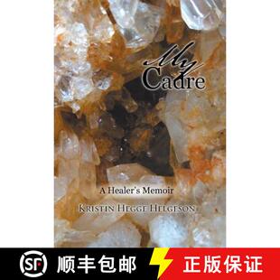 【3-4周达】精装 My Cadre: A Healer's Memoir [9781504363051]