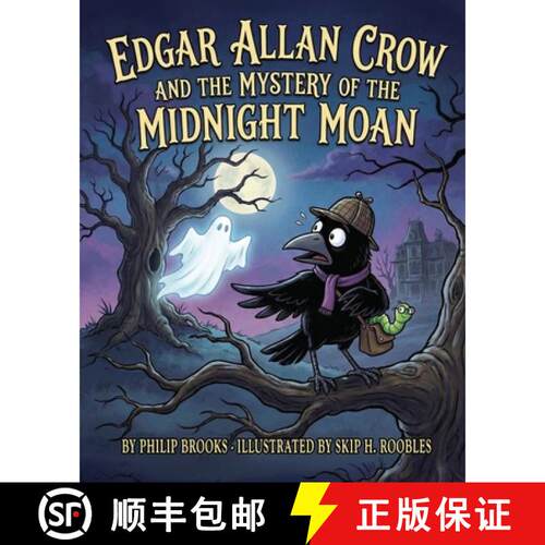 【3-4周达】Edgar Allan Crow: The Mystery Of The Midnight Moan [9798995076612]
