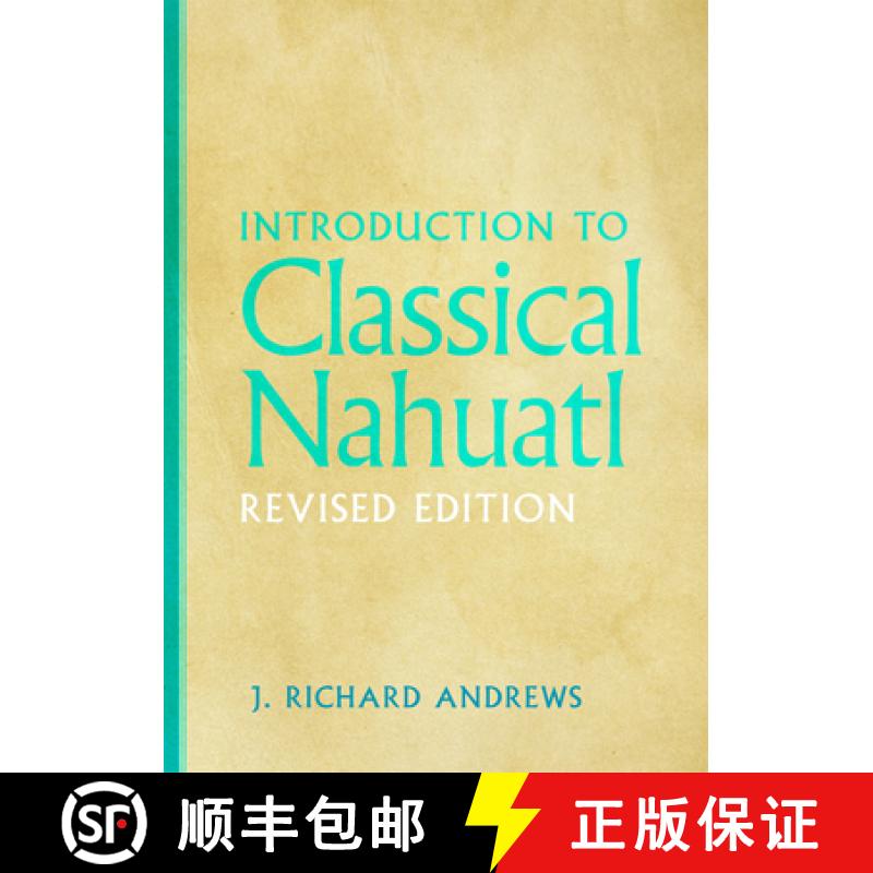 预订 Introduction to Classical Nahuatl [9780806134529]