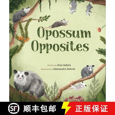 【3-4周达】Opossum Opposites [9781734542462]