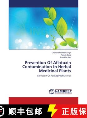 预订 Prevention Of Aflatoxin Contamination In Herbal Medicinal Plants [9783659207181]