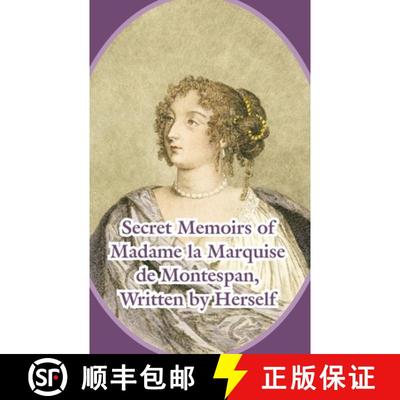 【3-4周达】Secret Memoirs of Madame la Marquise de Montespan [9781410214126]