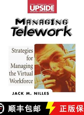 【3-4周达】Managing Telework: Strategies For Managing The Virtual Workforce [Wiley经管] [9780471293163]