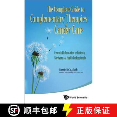 【3-4周达】Complete Guide to Complementary Therapies in Cancer Care, The: Essential Information for P... [9789814335164]