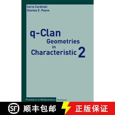 【3-4周达】q-Clan Geometries in Characteristic 2 [9783764385071]