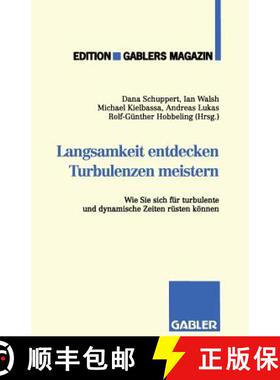 【3-4周达】Langsamkeit entdecken Turbulenzen meistern : Wie Sie sich für turbulente und dynamische Z... [9783409187237]