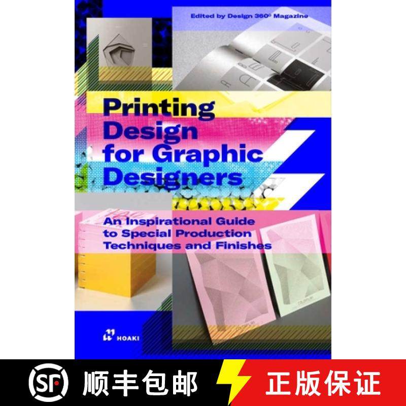 【3-4周达】Printing Design for Graphic Designers: An Inspirational Guide to Special Production Techni... [9788419220219]