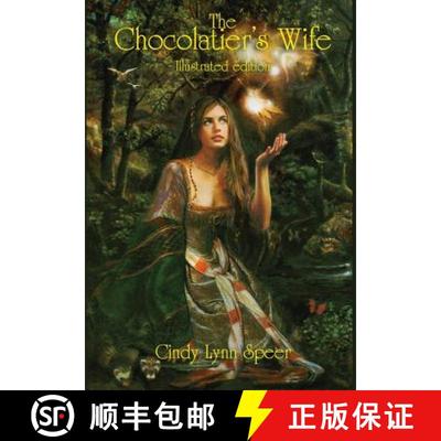 预订 The Chocolatier's Wife: Illustrated Edition [9781940076362]