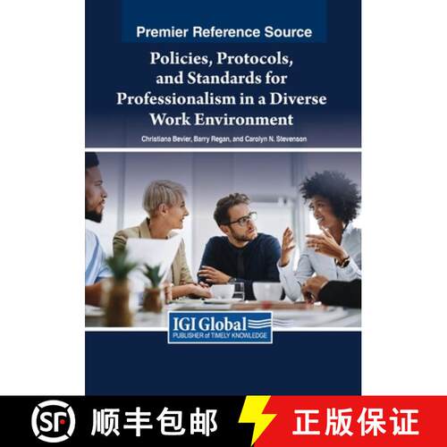 【3-4周达】Policies, Protocols, and Standards for Professionalism in a Diverse Work Environment [9781668473092]