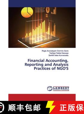 预订 Financial Accounting, Reporting and Analysis Practices of NGO'S [9783659812989]