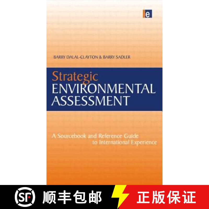 【3-4周达】Strategic Environmental Assessment: A Sourcebook and Reference Guide to International Expe... [9781844071791]