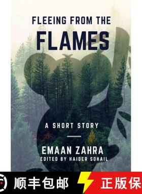 预订 Fleeing From The Flames: A Short Story [9781716020995]