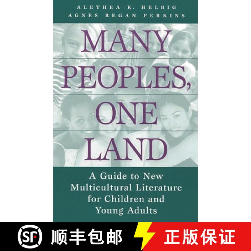 【3-4周达】Many Peoples, One Land: A Guide to New Multicultural Literature for Children and Young Adults [9780313309670]