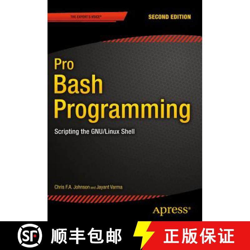 【3-4周达】Pro Bash Programming, Second Edition : Scripting the GNU/Linux Shell [9781484201220]
