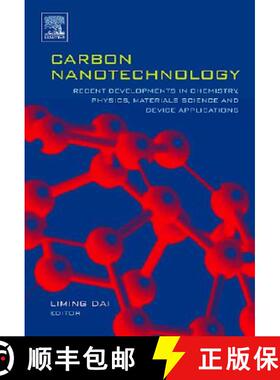 【3-4周达】Carbon Nanotechnology: Recent Developments in Chemistry, Physics, Materials Science and De... [9780444518552]