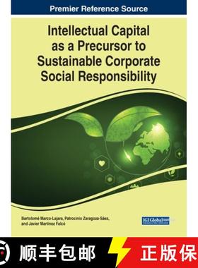 【3-4周达】Intellectual Capital as a Precursor to Sustainable Corporate Social Responsibility [9781668468159]